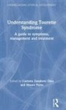 Carlotta Zanaboni Dina, Carlotta Zanaboni Porta Dina, Mauro Porta - Understanding Tourette Syndrome