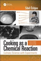 Z. Sibel Ozilgen, Ozilgen Z. Sibel - Cooking As a Chemical Reaction
