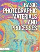 Nanette L. Salvaggio, Nanette L. Shagam Salvaggio, Salvaggio Nanette L., Josh Shagam - Basic Photographic Materials and Processes