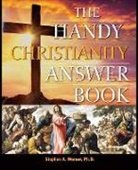 Stephen A Werner - Handy Christianity Answer Book