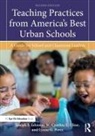 Jr. Johnson, Joseph F. Johnson Jr., Lynne G. Perez, Cynthia L. Uline, Uline Cynthia L. - Teaching Practices From America''s Best Urban Schools
