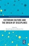 Bernard Lightman, Bernard Zon Lightman, Lightman Bernard, Bennett Zon - Victorian Culture and the Origin of Disciplines