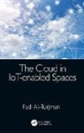 Fadi Al-Turjman, Fadi (Near East Uni. Al-Turjman - Cloud in Iot-Enabled Spaces