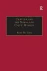 Rory McTurk, McTurk Rory - Chaucer and the Norse and Celtic Worlds
