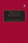 Margaret W Ferguson, Margaret W. Ferguson - Works By and Attributed to Elizabeth Cary