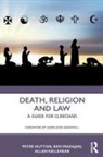 Peter Hutton, Peter (University Hospitals Birmingham Nhs Hutton, Hutton Peter, Allan Kellehear, Kellehear Allan, Ravi Mahajan - Death, Religion and Law