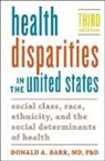 Donald A Barr, Donald A. Barr, Donald A. (Associate Professor and Coordinat Barr, Donald A. (Associate Professor and Coordinator Barr - Health Disparities in the United States