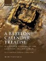 Frances Reynolds, Frances (Shillito Fellow in Assyriology Reynolds, Reynolds Frances - Babylon Calendar Treatise: Scholars Invaders in Late First