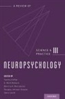 Sandra (Emeritus Associate Professor of P Koffler, Douglas E Johnson-Greene, Douglas E (Professor of Rehabilitation Medicine Johnson-Greene, Sandra Koffler, Sandra (Emeritus Associate Professor of Psychiatry Koffler, Koffler Sandra... - Neuropsychology: Science and Practice, Volume 3