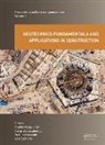 Rashid Zhussupbekov Mangushev, Yoshinori Iwasaki, Rashid Mangushev, Igor Sakharov, Askar Zhussupbekov, Zhussupbekov Askar - Geotechnics Fundamentals and Applications in Construction