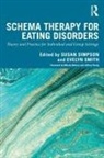 Susan (University of South Australia Simpson, Susan Simpson, Simpson Susan, Evelyn Smith - Schema Therapy for Eating Disorders