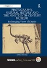 Kathleen Davidson, Davidson Kathleen - Photography, Natural History and the Nineteenth-Century Museum