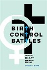 Melissa J. Wilde - Birth Control Battles