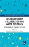 Shafiqul (Tufts University Islam, Shafiqul Smith Islam, Shafiqul Islam, Kevin M Smith, Kevin M. Smith - Interdisciplinary Collaboration for Water Diplomacy