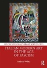 Anthony White, Anthony (The University of Melbourne) White - Italian Modern Art in the Age of Fascism