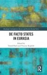 Tomas Kopecek Hoch, Tomáš Hoch, Vincenc Kopeček - De Facto States in Eurasia