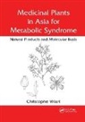 Christophe Wiart, Christophe (University Malaysia Sabah Wiart, Christophe (University of Nottingham Wiart, Wiart Christophe - Medicinal Plants in Asia for Metabolic Syndrome