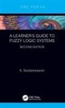 K Sundareswaran, K. Sundareswaran - Learners Guide to Fuzzy Logic Systems, Second Edition