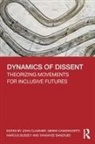 John (O P Jindal Global University Clammer, Tanmayee Banerjee, Marcus Bussey, Bussey Marcus, Meera Chakravorty, John Clammer - Dynamics of Dissent