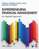 Jeffrey R Cornwall, Jeffrey R. Cornwall, Jeffrey R. Vang Cornwall, Cornwall Jeffrey R., Jean M Hartman, Jean M. Hartman... - Entrepreneurial Financial Management