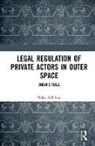 Malay Adhikari - Legal Regulation of Private Actors in Outer Space