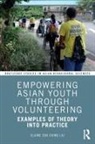 Elaine Suk Ching Liu, Elaine Suk Ching (City University of Hong Kon Liu - Empowering Asian Youth Through Volunteering