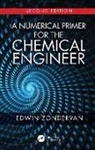 Edwin Zondervan, Edwin (Laboratory of Process Systems En Zondervan - Numerical Primer for the Chemical Engineer, Second Edition