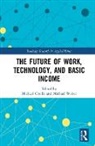 Michael Weber Cholbi, Michael Cholbi, Cholbi Michael, Michael Weber, Weber Michael - Future of Work, Technology, and Basic Income