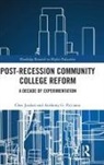 Chet Jordan, Chet Picciano Jordan, Anthony Picciano, Picciano Anthony - Post-Recession Community College Reform