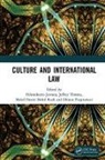 Hikmahanto (Faculty of Law Juwana, Hikmahanto Thomas Juwana, Hikmahanto Juwana, Dhiana Puspitawati, Mohd Hazmi Mohd Rusli, Jeffrey Thomas... - Culture and International Law