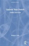 Margaret Jubb - Upgrade Your French