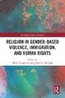 Mary (East Carolina University Nyangweso, Mary Olupona Nyangweso, Mary Nyangweso, Jacob K. Olupona, Olupona Jacob K. - Religion in Gender-Based Violence, Immigration, and Human Rights