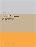 Henry Maguire, Maguire Henry - Art and Eloquence in Byzantium