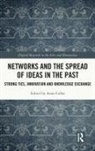 Anna Collar, Anna Collar, Collar Anna - Networks and the Spread of Ideas in the Past