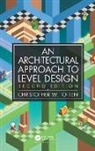 Christopher W. Totten, Christopher W. (American University Totten, Totten Christopher W. - Architectural Approach to Level Design