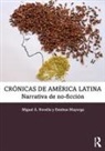 Esteban Mayorga, Miguel Á. Novella, Miguel A. Mayorga Novella - Cronicas De America Latina