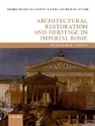 Christopher Siwicki, Christopher (Honorary Research Fellow Siwicki - Architectural Restoration and Heritage in Imperial Rome