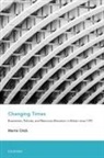 Martin Chick, Martin (Professor of Economic History Chick - Changing Times