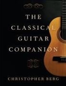 Christopher Berg, Christopher (Professor of Guitar Berg - Classical Guitar Companion