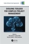 Alex (Systomics Laboratory Gorod, Alex Hallo Gorod, Alex Gorod, Gorod Alex, Indra Gunawan, Gunawan Indra... - Evolving Toolbox for Complex Project Management