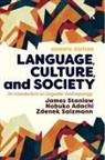 Nobuko Adachi, Adachi Nobuko, Zdenek Salzmann, Salzmann Zdenek, James Stanlaw, James Adachi Stanlaw... - Language, Culture, and Society