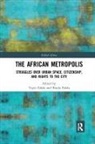 Toyin (University of Texas At Austin Falola, Bisola Falola, Toyin Falola, Falola Toyin - African Metropolis