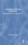 Maria Estela Brisk, María Estela Brisk - Language in Writing Instruction