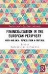 Ana (University of Coimbra Cordeiro Santos, Ana Teles Cordeiro Santos, Ana Cordeiro Santos, Nuno Teles - Financialisation in the European Periphery