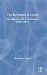 Richard M. Perloff, Richard M. (Cleveland State University Perloff, Richard M. (Cleveland State University) Perloff, Perloff Richard M. - Dynamics of News