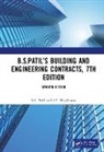 B.S. Patil, B.s. (Professional Consultant Patil, Patil B.S., S.P. Woolhouse - B.s.patils Building and Engineering Contracts, 7th Edition