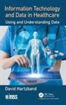 David Hartzband - Information Technology and Data in Healthcare