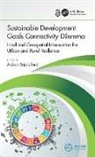 Abbas Rajabifard, Abbas Rajabifard, Rajabifard Abbas - Sustainable Development Goals Connectivity Dilemma