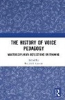 Rockford Sansom, Rockford Sansom - History of Voice Pedagogy