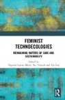 Dagmar Treusch Lorenz-Meyer, Xin Liu, Liu Xin, Dagmar Lorenz-Meyer, Pat Treusch - Feminist Technoecologies